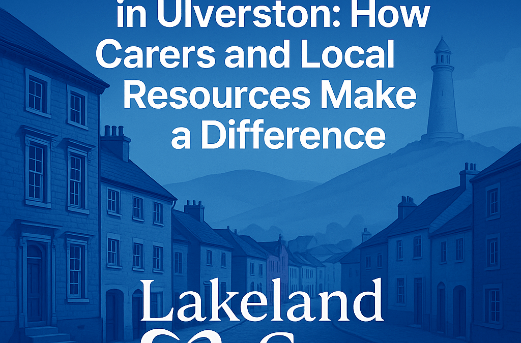 Bereavement Support in Ulverston: How Carers and Local Resources Make a Difference