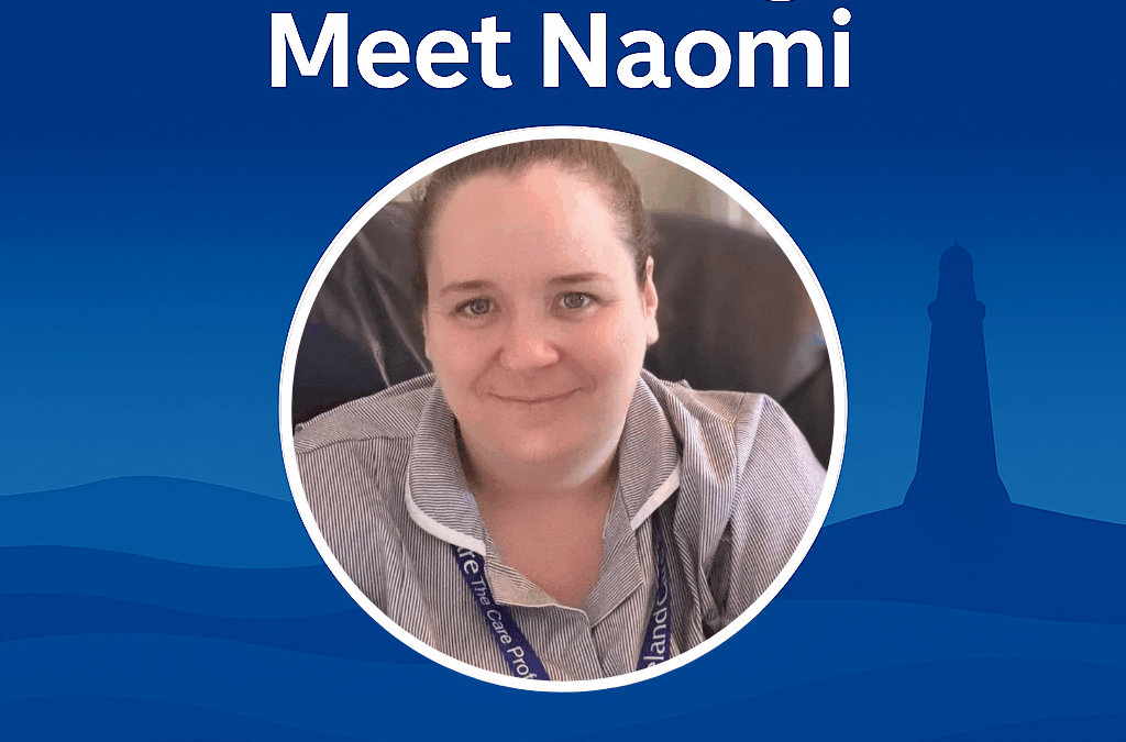 💙 Carer Spotlight: Why Naomi Chose Lakeland Care 💙