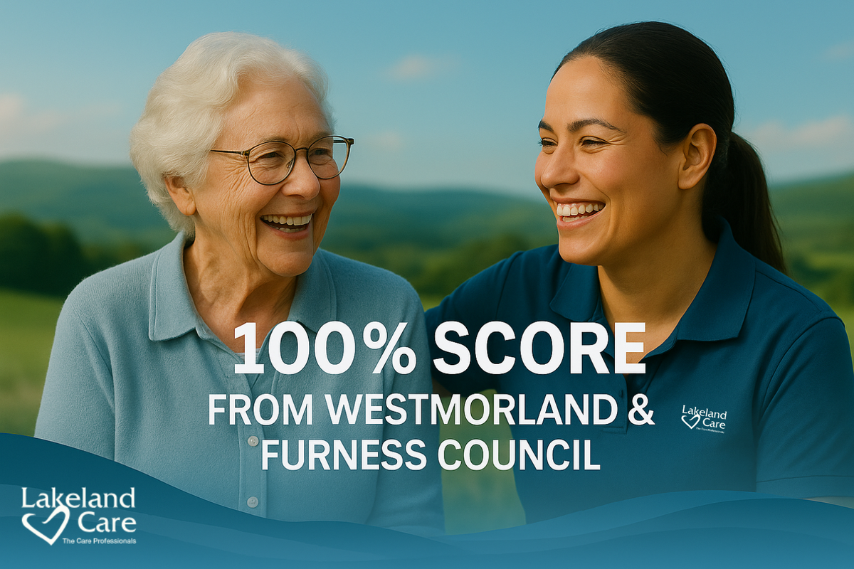Smiling Lakeland Care carer and elderly woman outdoors with text overlay: "100% Score from Westmorland & Furness Council"