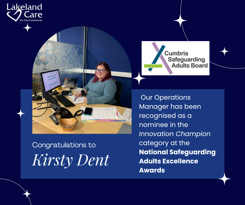 Lakeland Care Celebrates National Safeguarding Recognition for Operations Manager, Kirsty Dent